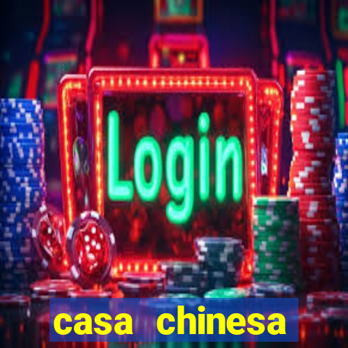 casa chinesa plataforma de jogos